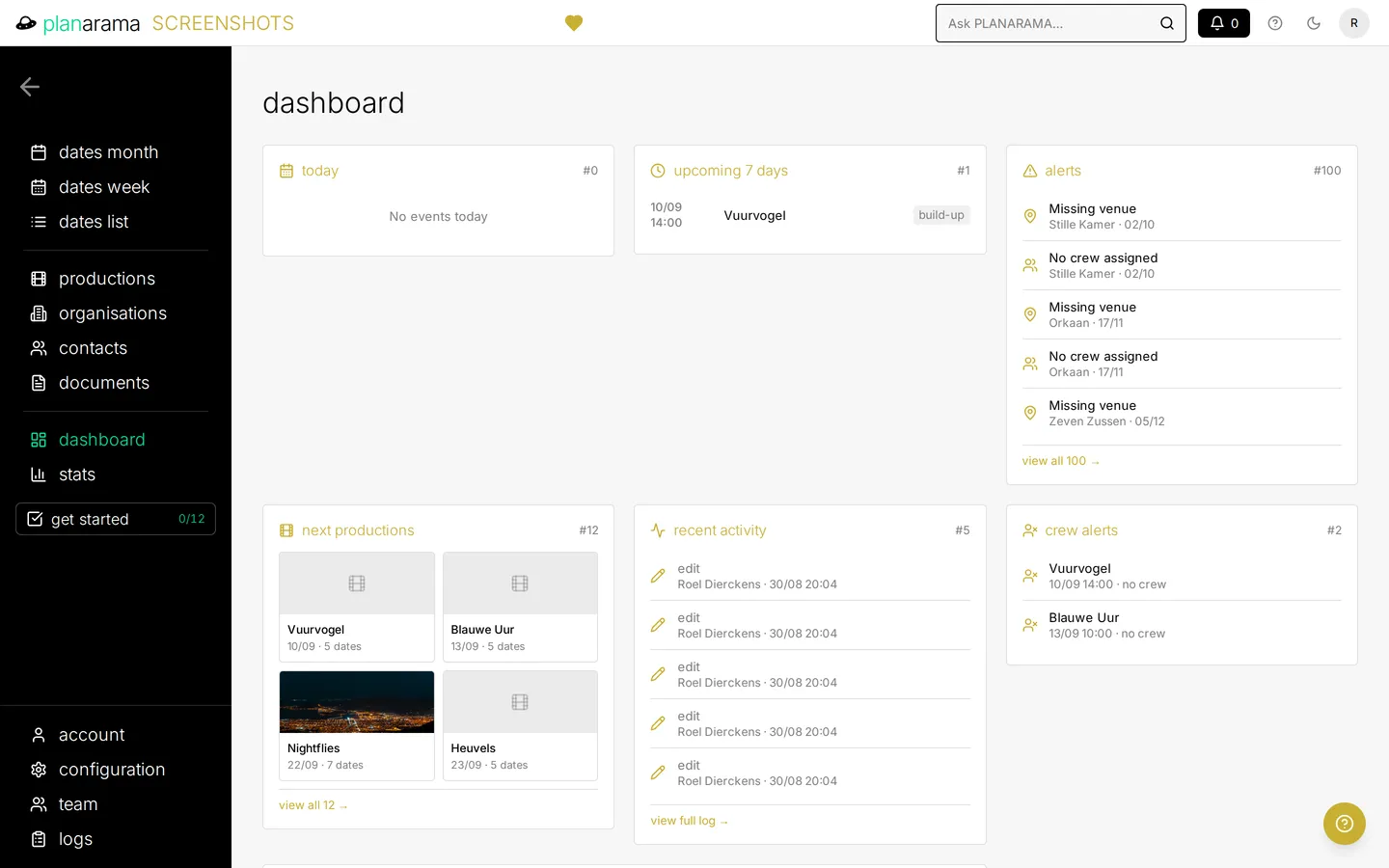 The dashboard, with panels for today's activities, the coming seven days, alerts, upcoming productions, recent activity and crew alerts.